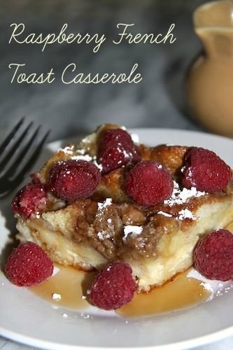 Raspberry French Toast Casserole - Great to make a day ahead of time.